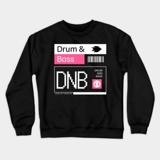 DRUM AND BASS  - DNB Ticket steez (white/pink) Crewneck Sweatshirt